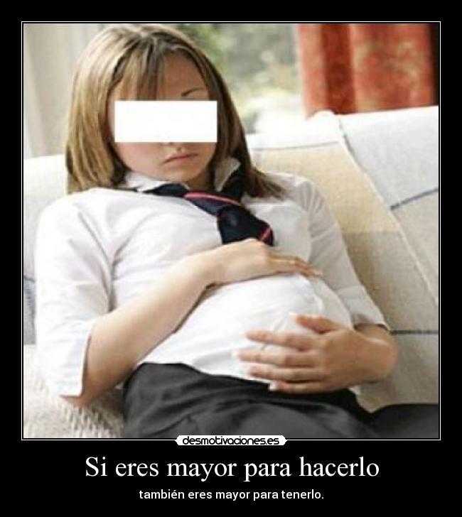 Si eres mayor para hacerlo - 