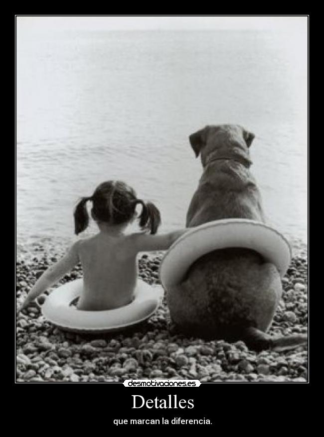 Detalles - que marcan la diferencia.