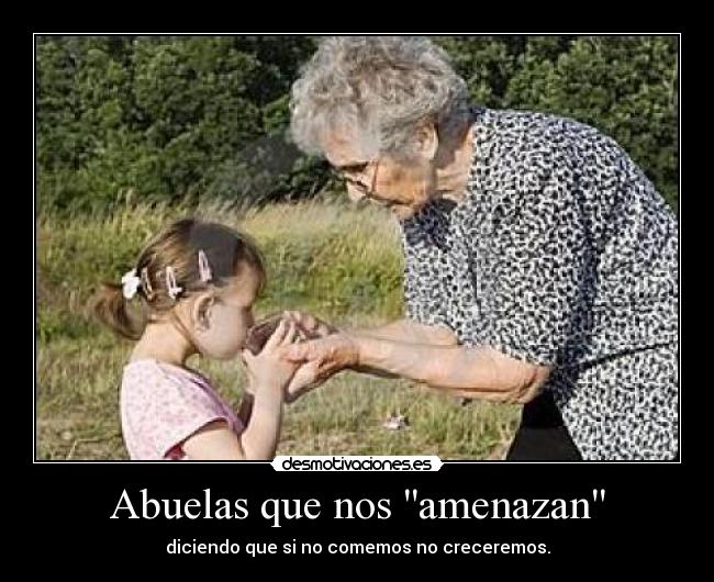 Abuelas que nos amenazan - 