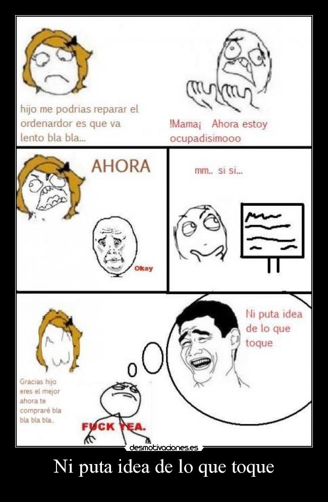 Ni puta idea de lo que toque - 