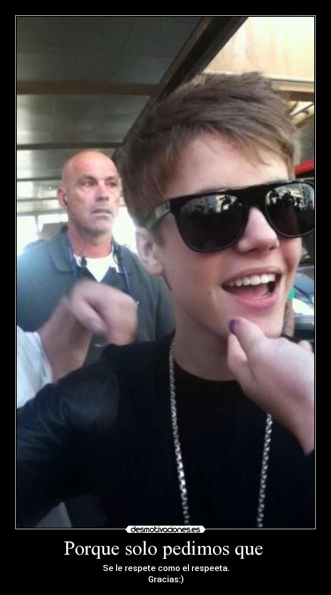 Porque solo pedimos que  - 