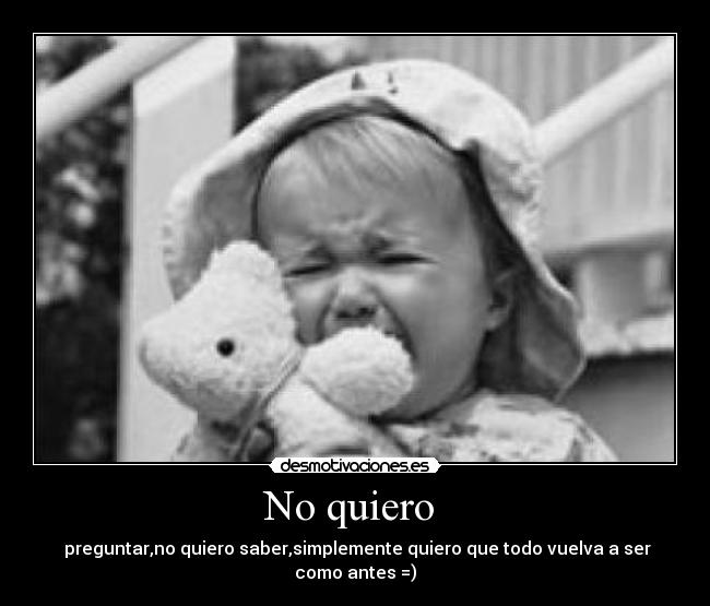 No quiero  - 