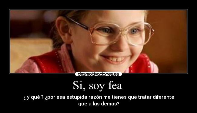 Si, soy fea  - 