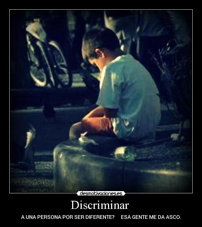 Discriminar -