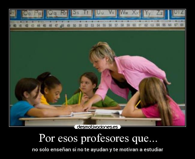 Por esos profesores que... - 