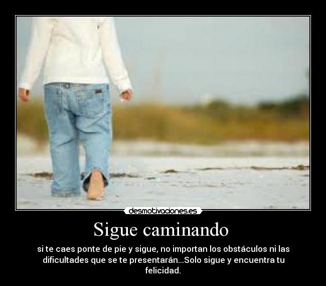 Sigue caminando  - 