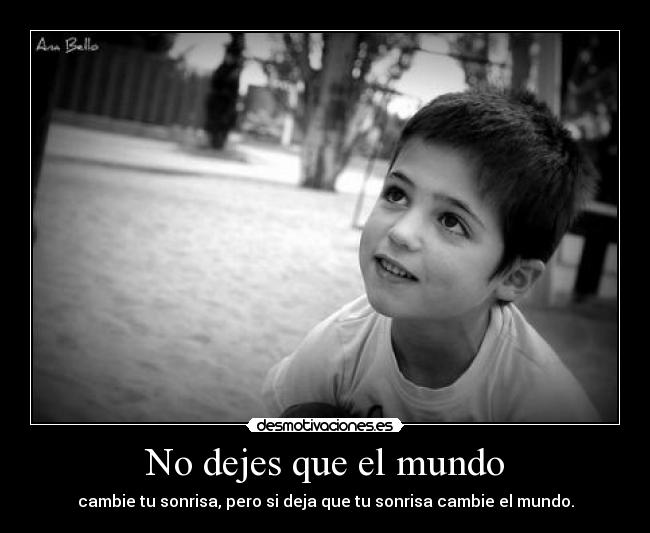 No dejes que el mundo -