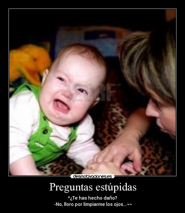 carteles preguntas estupidas desmotivaciones