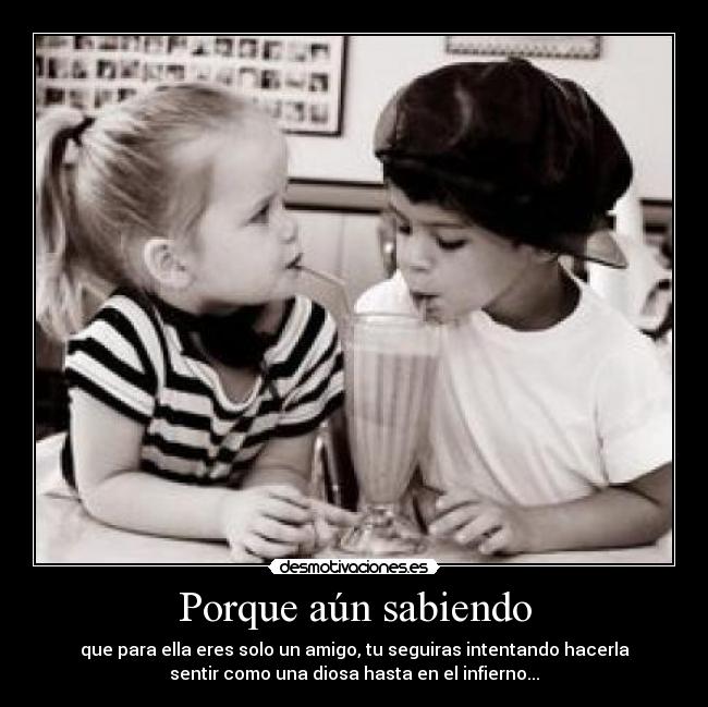 Porque aún sabiendo - 