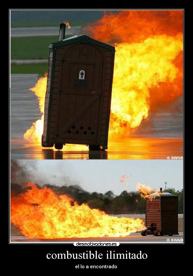combustible ilimitado -