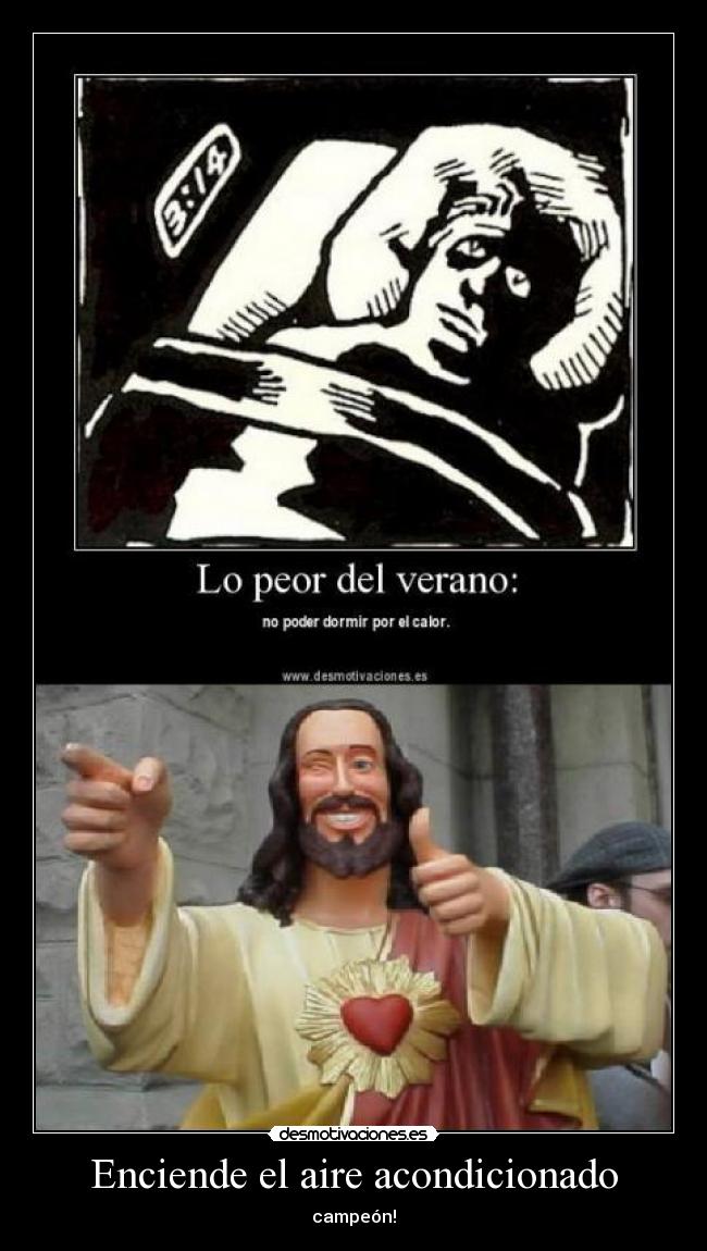Enciende el aire acondicionado - campeón!