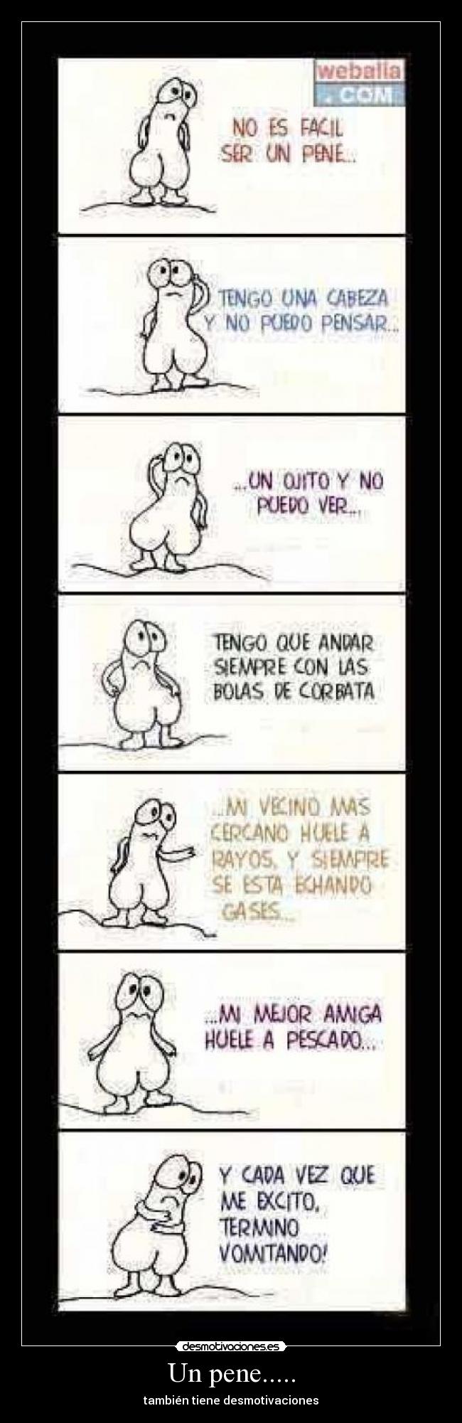 Un pene..... - también tiene desmotivaciones