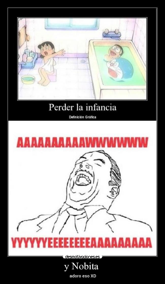 y Nobita  - adoro eso XD