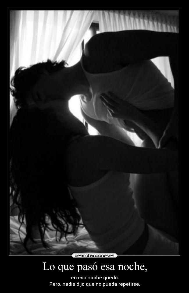 Lo que pasó esa noche, - 