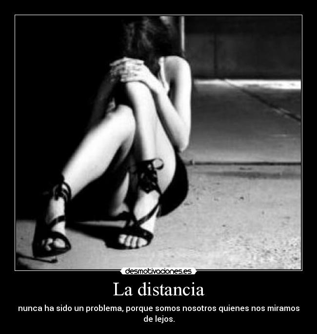 La distancia -