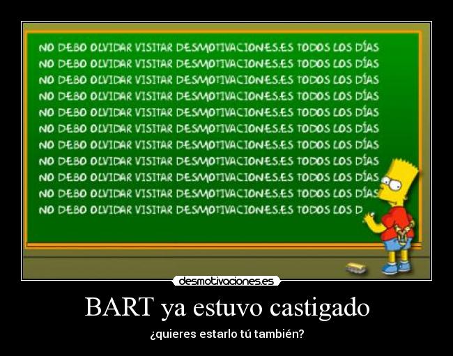 BART ya estuvo castigado - ¿quieres estarlo tú también?