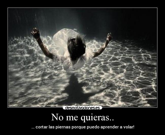 No me quieras.. - 