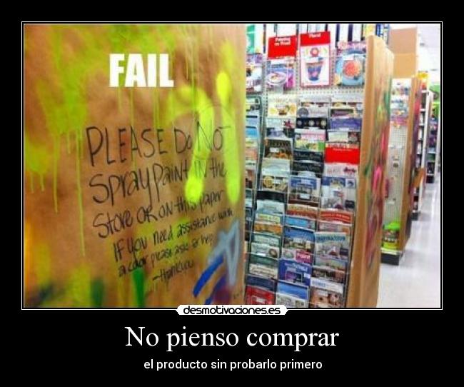 No pienso comprar -