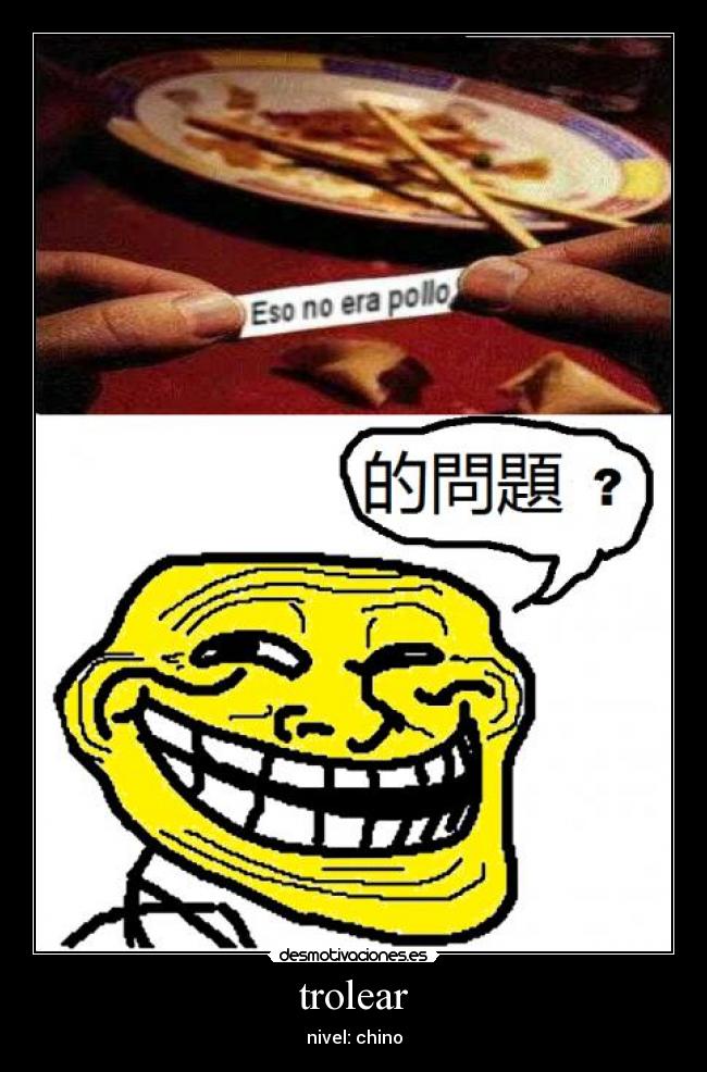 carteles trolear chino desmotivaciones