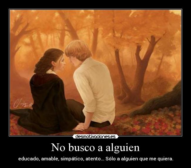 No busco a alguien -