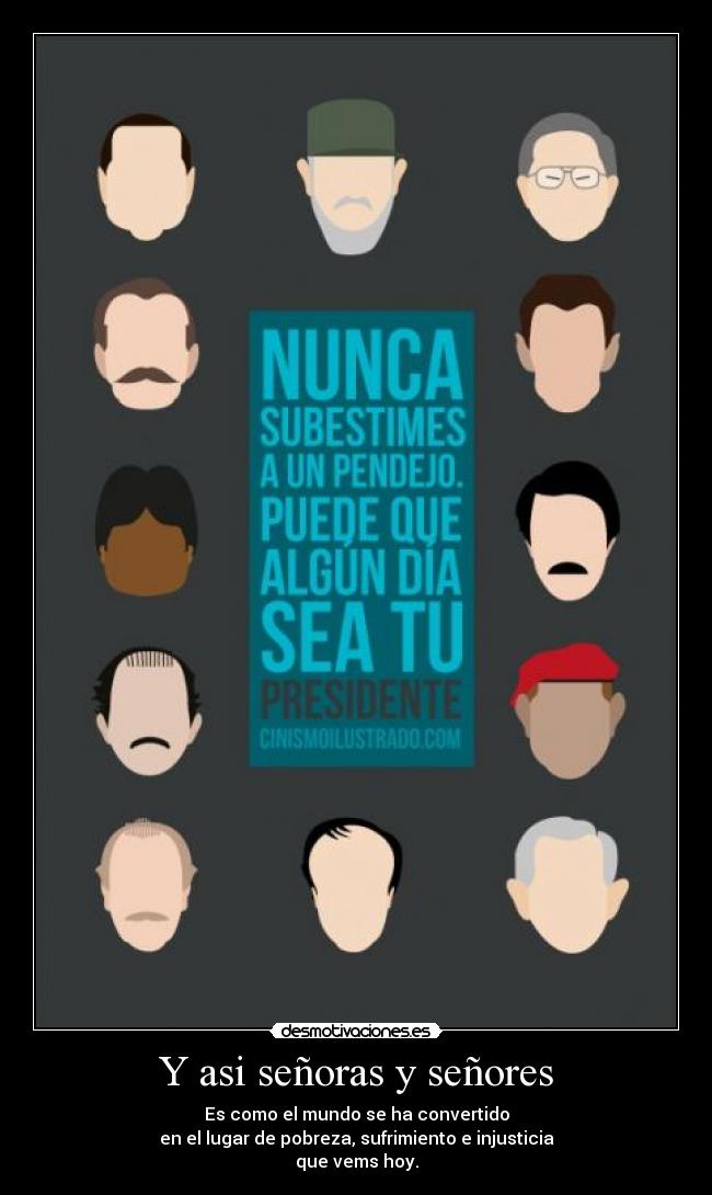 Y asi señoras y señores - 