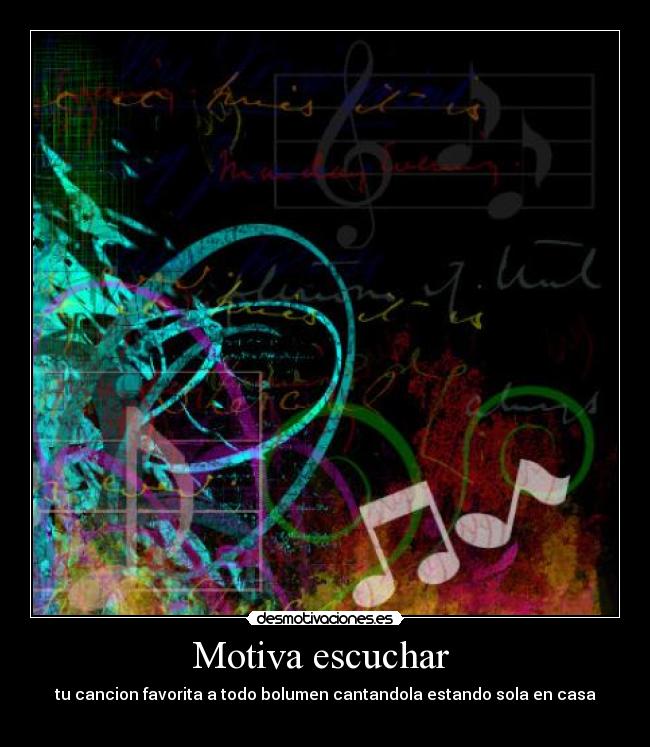 Motiva escuchar  - 