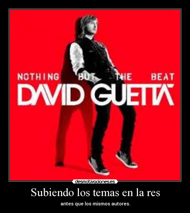 Subiendo los temas en la res - antes que los mismos autores.