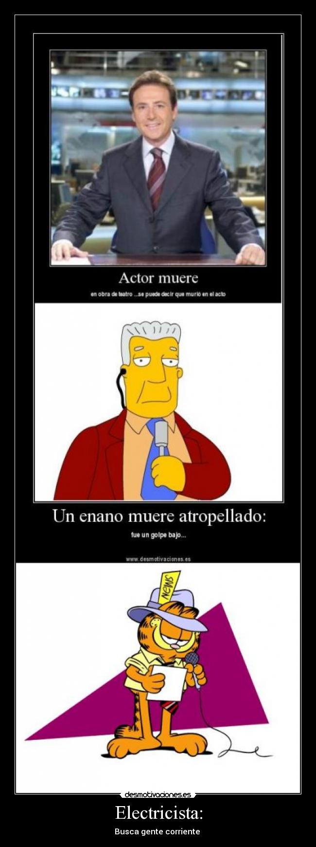 Electricista: - Busca gente corriente