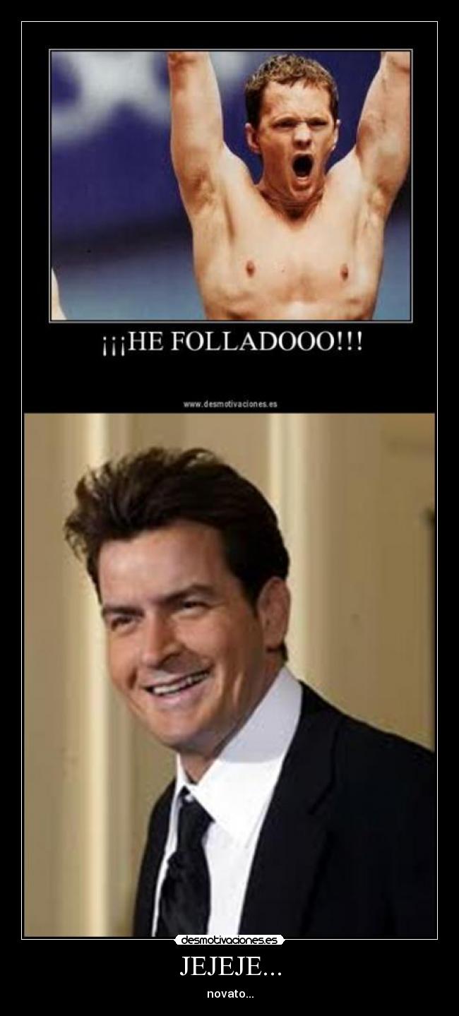 JEJEJE... - novato...