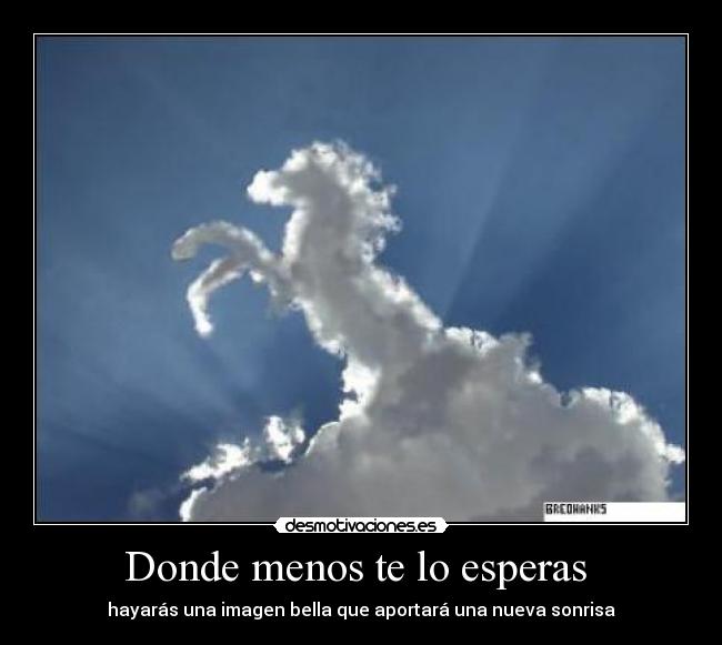 Donde menos te lo esperas  - 