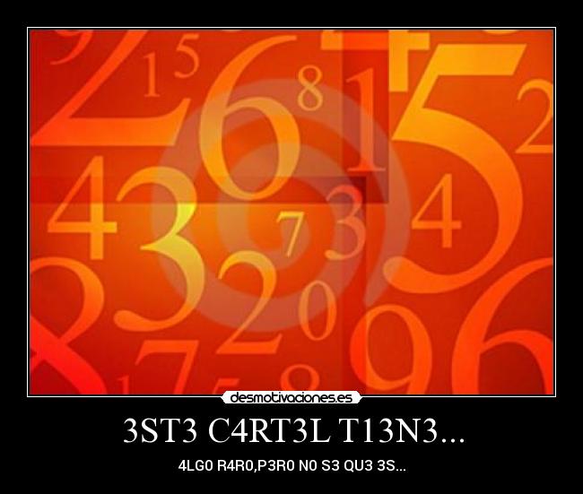 3ST3 C4RT3L T13N3... -