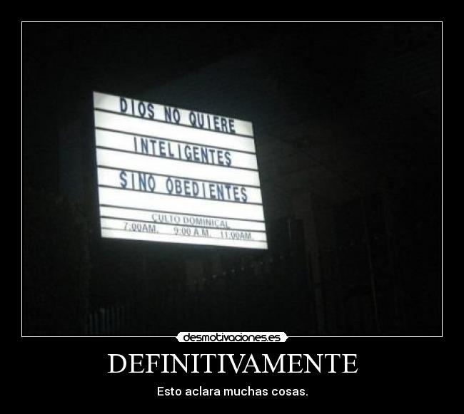 carteles cristianos definitivamente dios ateismolibertadopresion desmotivaciones