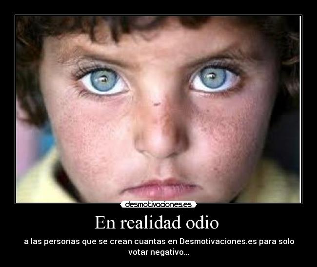 En realidad odio  - 