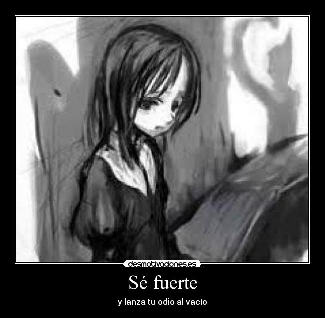 Sé fuerte -