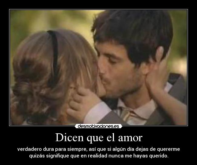Dicen que el amor - 