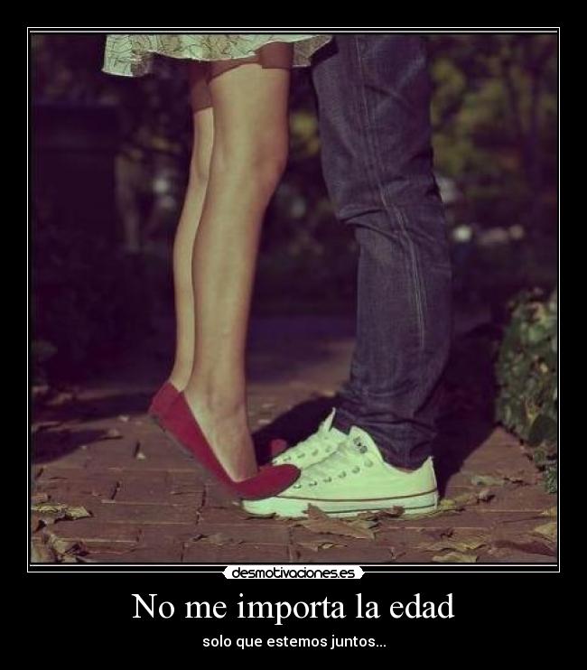 No me importa la edad -