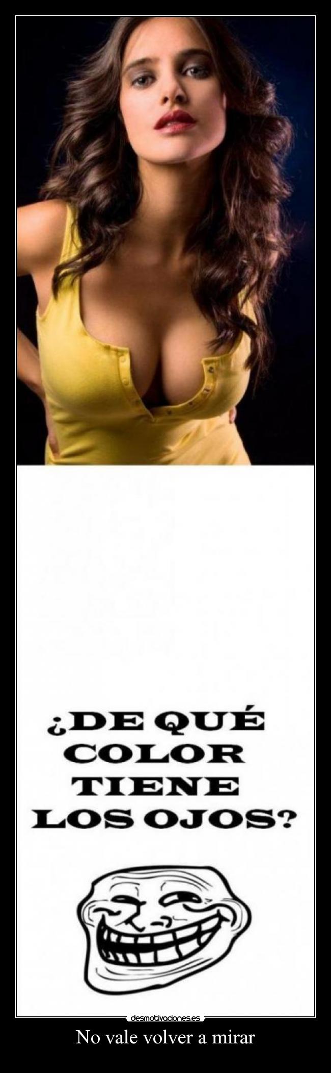 No vale volver a mirar -