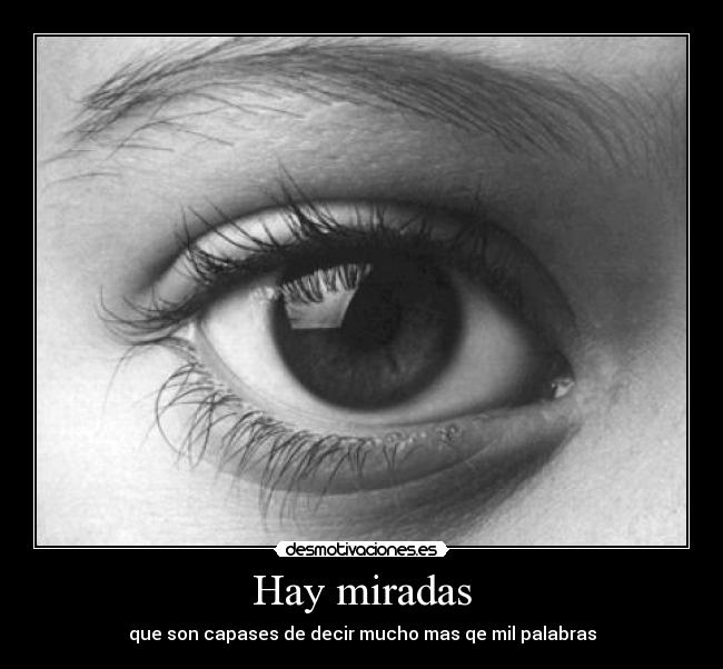 Hay miradas - 
