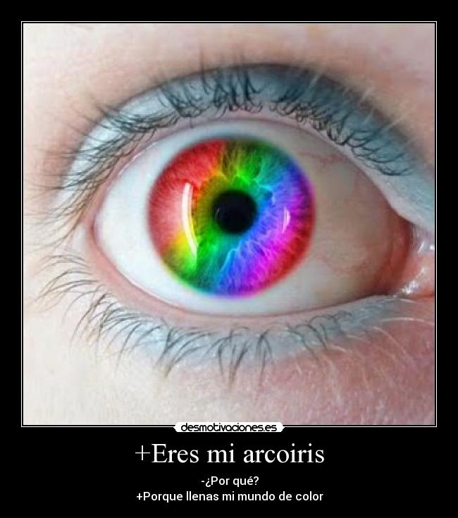 +Eres mi arcoiris -