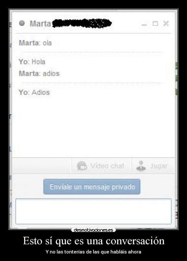 Esto sí que es una conversación - Y no las tonterías de las que habláis ahora
