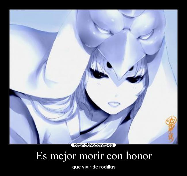 Es mejor morir con honor - 