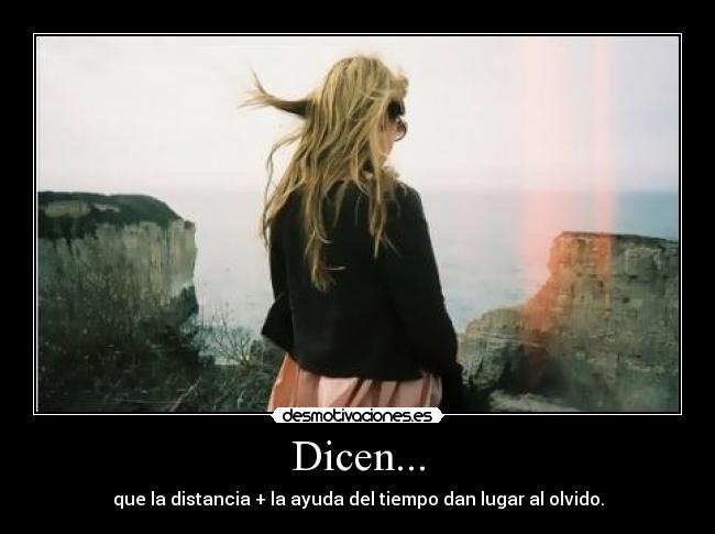 Dicen... -