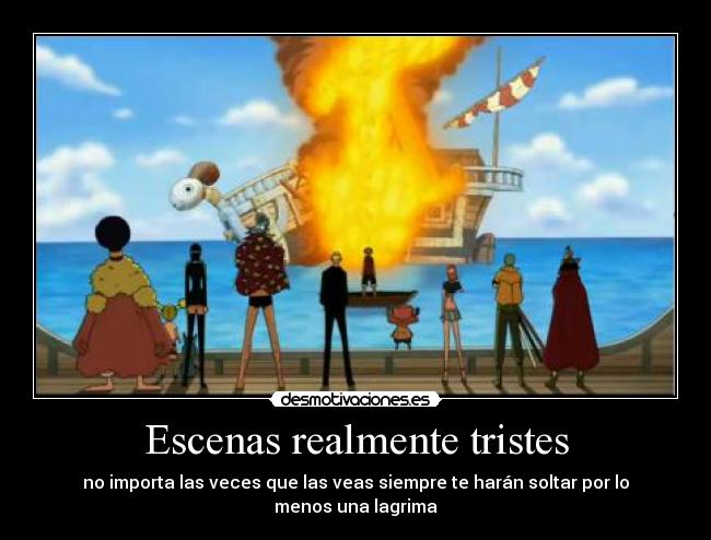 Escenas realmente tristes - no importa las veces que las veas siempre te harán soltar por lo menos una lagrima