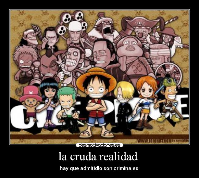 la cruda realidad -