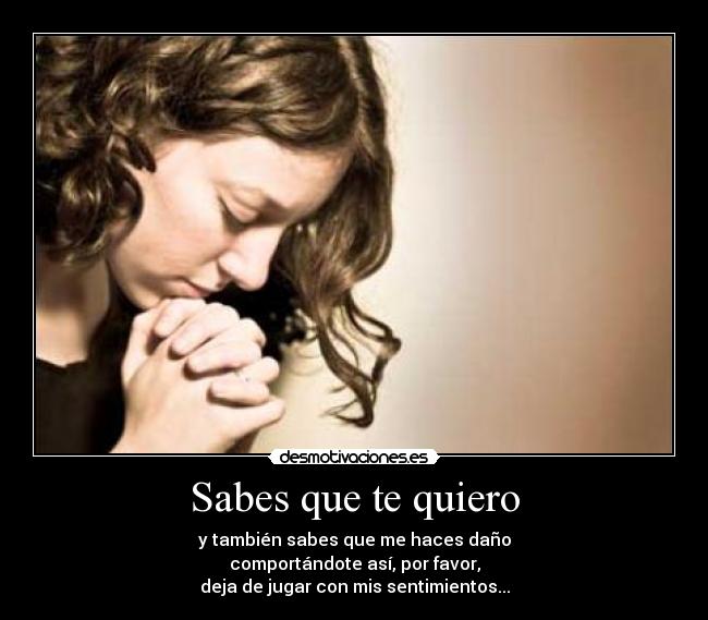 Sabes que te quiero - 