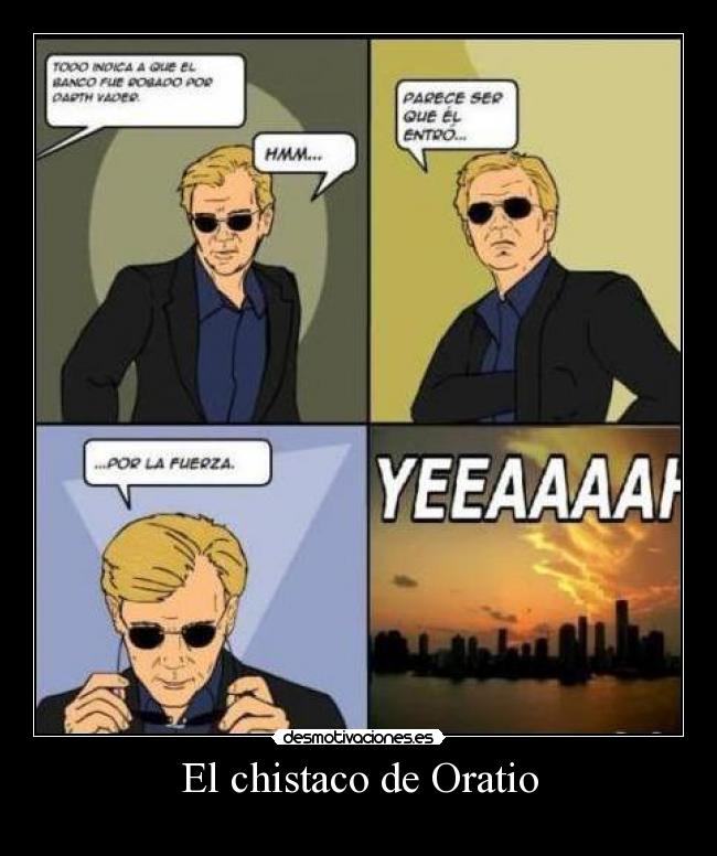 El chistaco de Oratio -