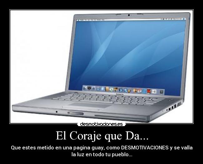 El Coraje que Da... - 