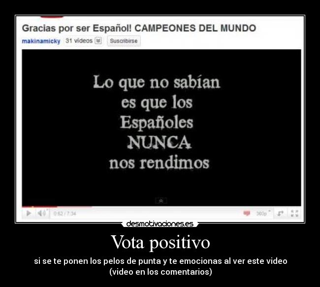 carteles videoorgulloespanoldesercampeonesmundial desmotivaciones