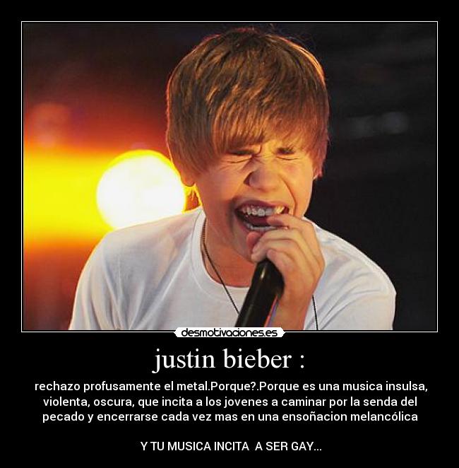 justin bieber : -