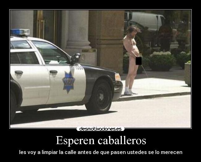 Esperen caballeros - 